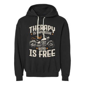 Cool Motorcycle Rider Therapy Motorcycle Lovers Biker Garment-Dyed Fleece Hoodie