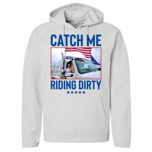 Catch Me Riding Dirty Performance Fleece Hoodie