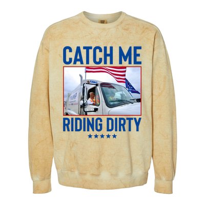 Catch Me Riding Dirty Colorblast Crewneck Sweatshirt