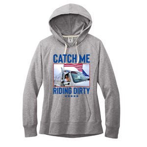 Catch Me Riding Dirty Women's Fleece Hoodie