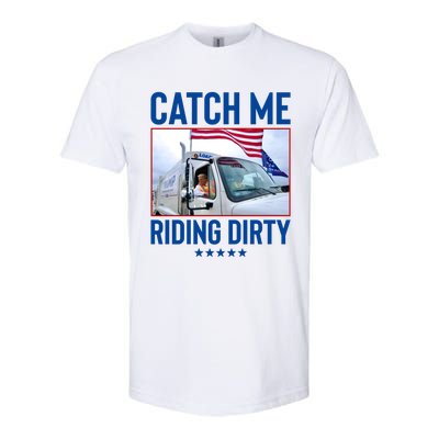 Catch Me Riding Dirty Softstyle CVC T-Shirt