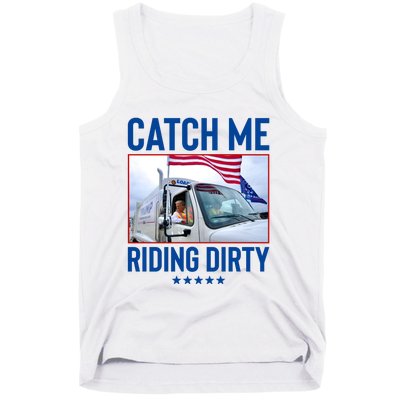 Catch Me Riding Dirty Tank Top