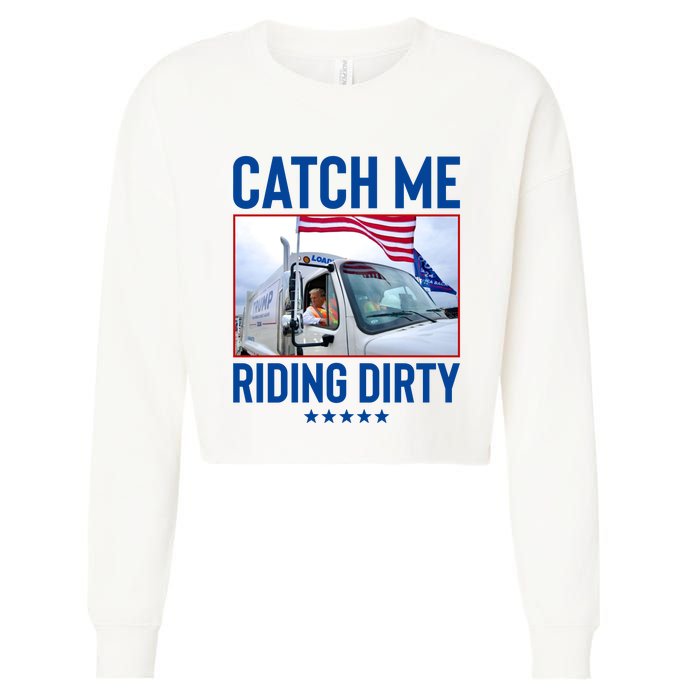 Catch Me Riding Dirty Cropped Pullover Crew