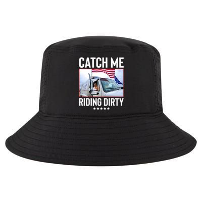 Catch Me Riding Dirty Cool Comfort Performance Bucket Hat