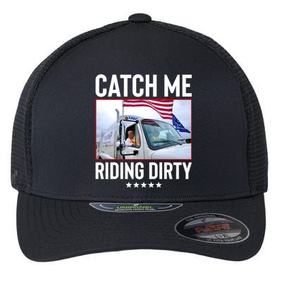 Catch Me Riding Dirty Flexfit Unipanel Trucker Cap