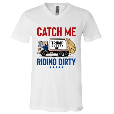 Catch Me Riding Dirty V-Neck T-Shirt