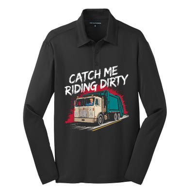 Catch Me Riding Dirty Garbage Vote Trump 2024 Silk Touch Performance Long Sleeve Polo