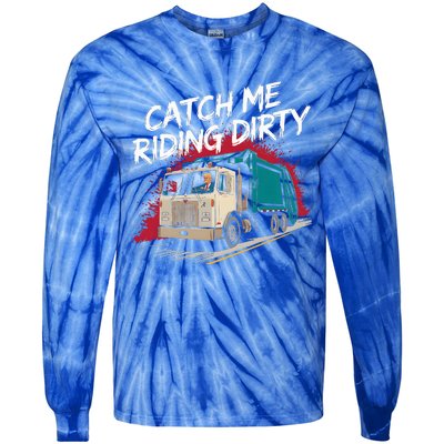 Catch Me Riding Dirty Garbage Vote Trump 2024 Tie-Dye Long Sleeve Shirt