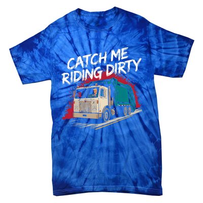 Catch Me Riding Dirty Garbage Vote Trump 2024 Tie-Dye T-Shirt