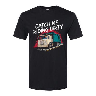 Catch Me Riding Dirty Garbage Vote Trump 2024 Softstyle CVC T-Shirt