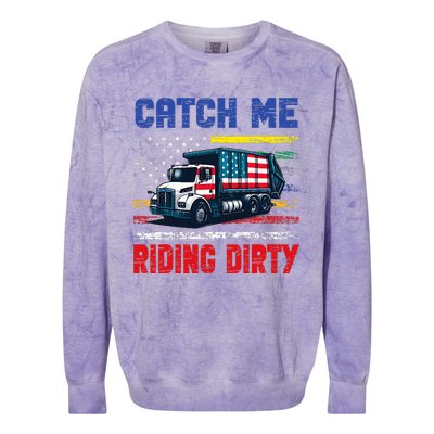 Catch Me Riding Dirty Garbage Vote Trump Truck Trump 2024 Colorblast Crewneck Sweatshirt