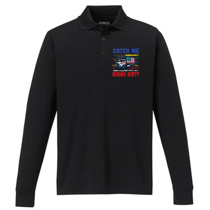 Catch Me Riding Dirty Garbage Vote Trump Truck Trump 2024 Performance Long Sleeve Polo