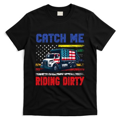 Catch Me Riding Dirty Garbage Vote Trump Truck Trump 2024 T-Shirt