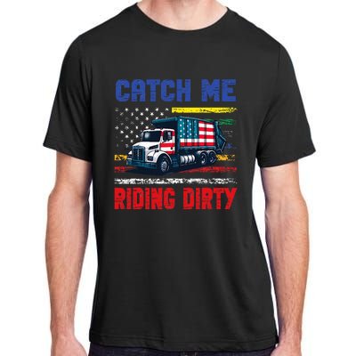 Catch Me Riding Dirty Garbage Vote Trump Truck Trump 2024 Adult ChromaSoft Performance T-Shirt