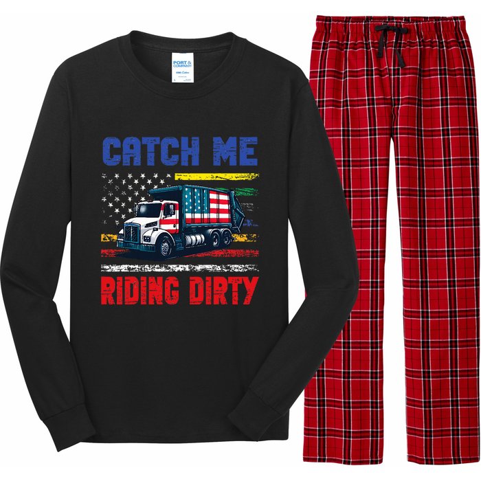 Catch Me Riding Dirty Garbage Vote Trump Truck Trump 2024 Long Sleeve Pajama Set