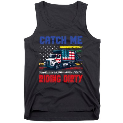 Catch Me Riding Dirty Garbage Vote Trump Truck Trump 2024 Tank Top