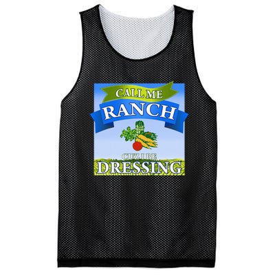 Call Me Ranch Cuz I Be Dressing Funny Meme Swag Drip Mesh Reversible Basketball Jersey Tank