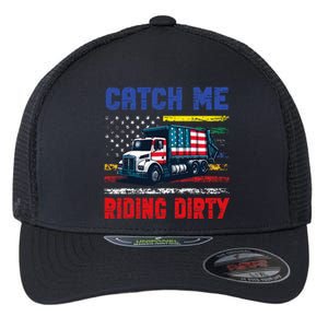 Catch Me Riding Dirty Garbage Vote Trump Truck Flexfit Unipanel Trucker Cap