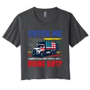 Catch Me Riding Dirty Garbage Vote Trump Truck Women's Crop Top Tee