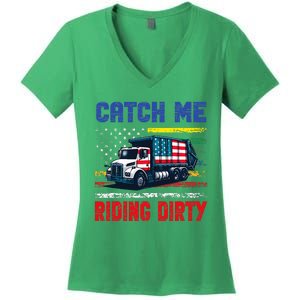 Catch Me Riding Dirty Garbage Vote Trump Truck Women's V-Neck T-Shirt