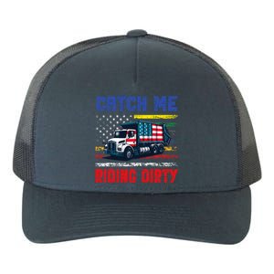 Catch Me Riding Dirty Garbage Vote Trump Truck Yupoong Adult 5-Panel Trucker Hat