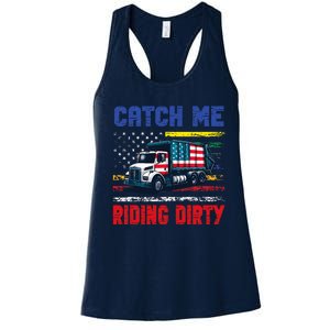 Catch Me Riding Dirty Garbage Vote Trump Truck Women's Racerback Tank