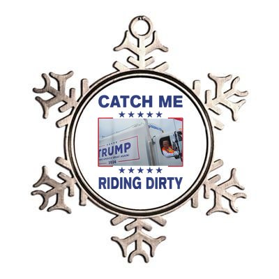 Catch Me Riding Dirty Funny Garbage For Trump Supporter 2024 Metallic Star Ornament