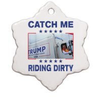 Catch Me Riding Dirty Funny Garbage For Trump Supporter 2024 Ceramic Star Ornament