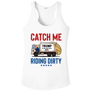 Catch Me Riding Dirty Garbage Vote Trump Truck Trump 2024 Ladies PosiCharge Competitor Racerback Tank