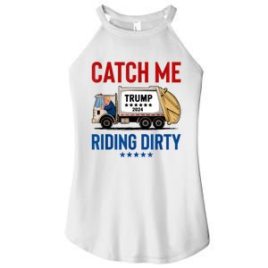 Catch Me Riding Dirty Garbage Vote Trump Truck Trump 2024 Women's Perfect Tri Rocker Tank