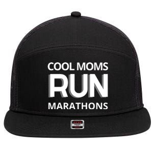 Cool Moms Run Marathons, Marathon Mom Runner Parent 7 Panel Mesh Trucker Snapback Hat