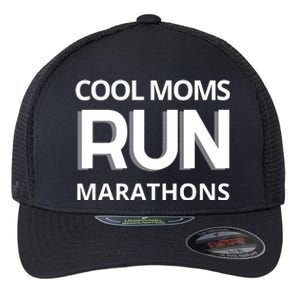 Cool Moms Run Marathons, Marathon Mom Runner Parent Flexfit Unipanel Trucker Cap