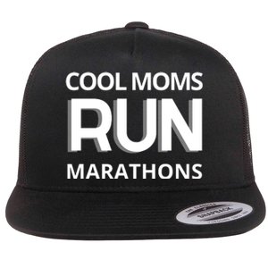 Cool Moms Run Marathons, Marathon Mom Runner Parent Flat Bill Trucker Hat