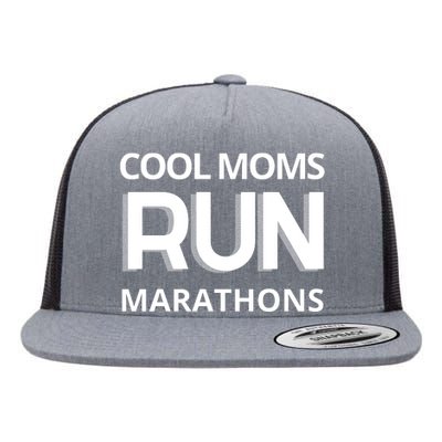 Cool Moms Run Marathons, Marathon Mom Runner Parent Flat Bill Trucker Hat