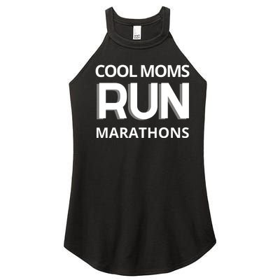 Cool Moms Run Marathons, Marathon Mom Runner Parent Women’s Perfect Tri Rocker Tank