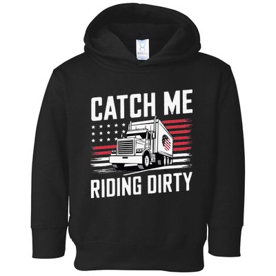 Catch Me Riding Dirty Trump Garbage 2024 Toddler Hoodie