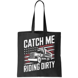 Catch Me Riding Dirty Trump Garbage 2024 Tote Bag