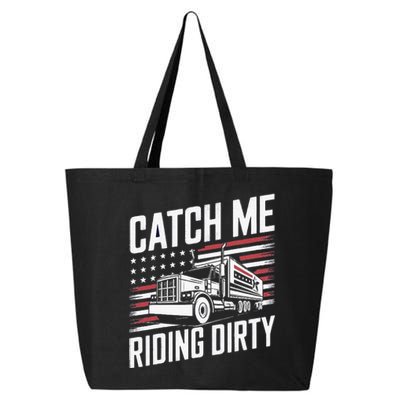 Catch Me Riding Dirty Trump Garbage 2024 25L Jumbo Tote