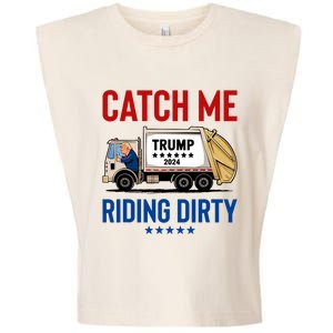 Catch Me Riding Dirty Garbage Vote Trump Truck Trump 2024 Garment-Dyed Women's Muscle Tee