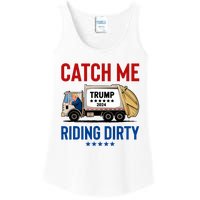 Catch Me Riding Dirty Garbage Vote Trump Truck Trump 2024 Ladies Essential Tank