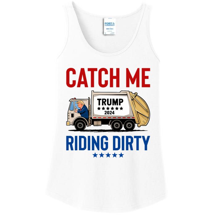 Catch Me Riding Dirty Garbage Vote Trump Truck Trump 2024 Ladies Essential Tank