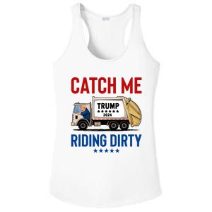 Catch Me Riding Dirty Garbage Vote Trump Truck Trump 2024 Ladies PosiCharge Competitor Racerback Tank