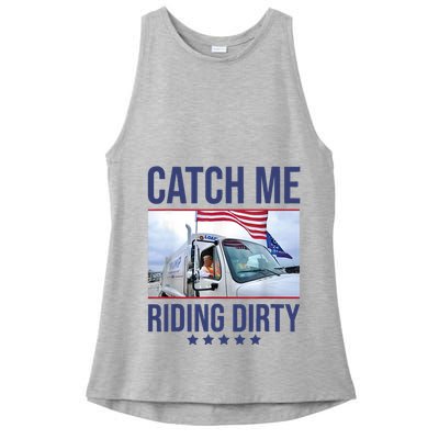 Catch Me Riding Dirty Trump Garbage Man In Trash Truck Ladies PosiCharge Tri-Blend Wicking Tank
