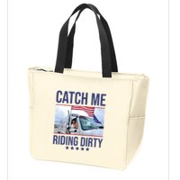 Catch Me Riding Dirty Trump Garbage Man In Trash Truck Zip Tote Bag