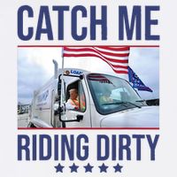 Catch Me Riding Dirty Trump Garbage Man In Trash Truck Sustainable Bucket Hat