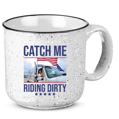 Catch Me Riding Dirty Trump Garbage Man In Trash Truck 15oz Campfire Ceramic Mug