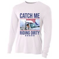 Catch Me Riding Dirty Trump Garbage Man In Trash Truck Cooling Performance Long Sleeve Crew