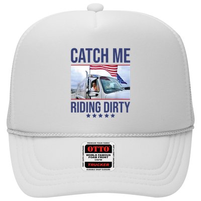 Catch Me Riding Dirty Trump Garbage Man In Trash Truck Trucker Hat