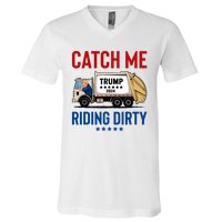 Catch Me Riding Dirty Garbage Vote Trump Truck Trump 2024 V-Neck T-Shirt