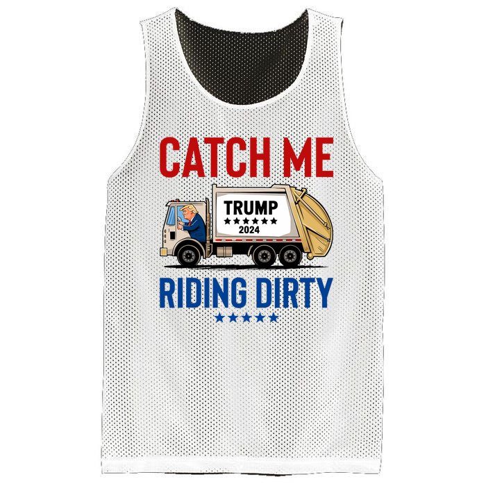 Catch Me Riding Dirty Garbage Vote Trump Truck Trump 2024 Mesh Reversible Basketball Jersey Tank